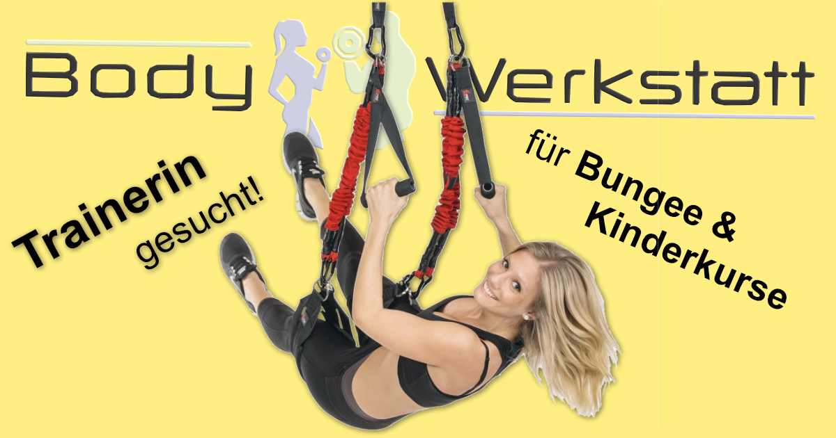Trainerin gesucht für Bungee & Kinderkurse